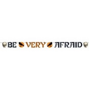 Be Very Afraid Halloween Banner
